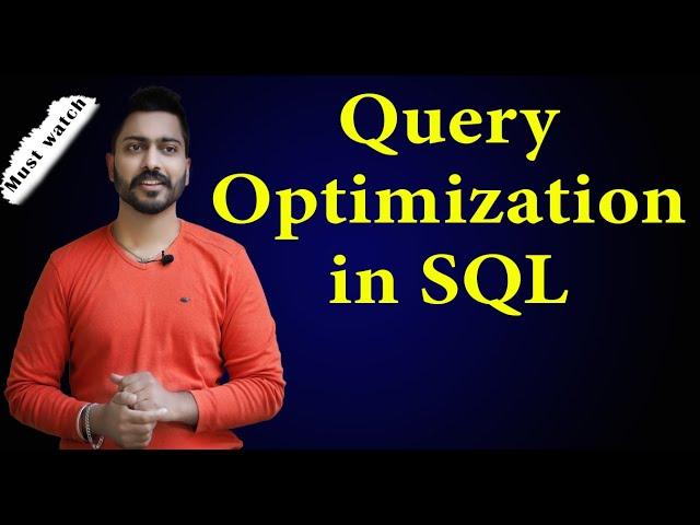 Query Optimization | SQL Query Optimization with Examples