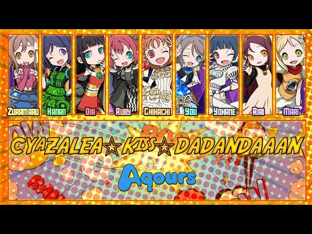 CYaZALEA  Kiss  DADANDAAAN - CYaZALEA Kiss [FULL ENG/ROM LYRICS + COLOR CODED] | Love Live!