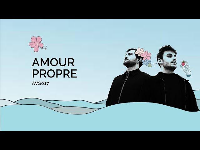 Art Vibes Sessions 017 - Amour Propre [Organic House]