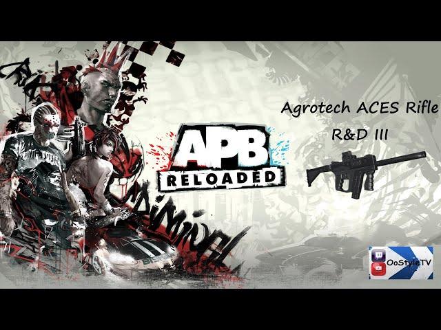 APB Reloaded, Agrotech ACES Rifle R&D III - Montage