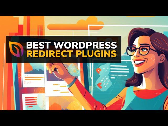 8 Best WordPress Redirect Plugins You Need for 2023