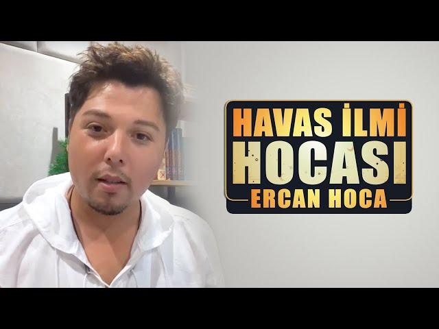 Havas İlmi Ercan Hoca