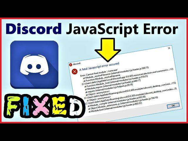 Discord JavaScript Error Windows 10 | A Fatal JavaScript Error occurred How to fix Discord API Error