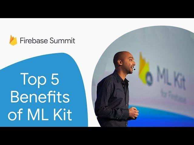 Top 5 reasons to add ML Kit to your Android or iOS app