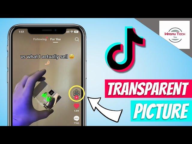 Transparent Profile Picture on TikTok | Trick for ios & Android Users  | No Extra App Needed