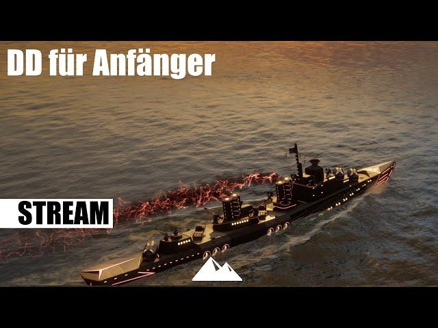 Tutorial für Anfänger! Deutsche DD Linie zur Z-52! - World of Warships | [Stream] [Deutsch] [60fps]