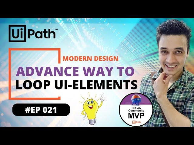 21. Iterate Ui Elements in UiPath Modern Design | For each Ui Element activity in UiPath