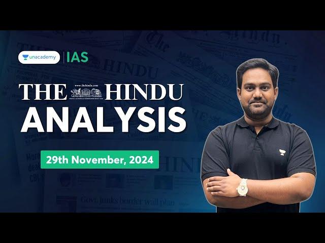 The Hindu Newspaper Analysis LIVE | 29th November | UPSC Current Affairs Today | Chethan N