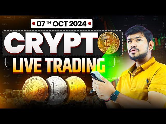 Live Trading ||  Crypto Trading | BTC , ETH | 07 OCT - #btc #xauusd |