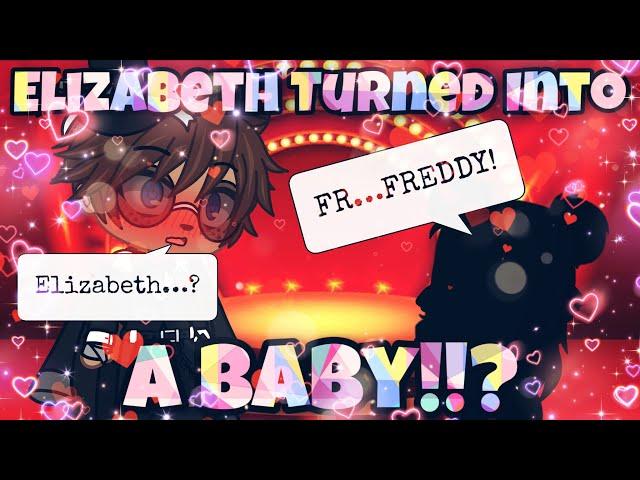 Elizabeth Turned Into A Baby!!? ~ Gacha Club️️ ~ (Gabriel/Freddy X Elizabeth/Circus Baby)️️