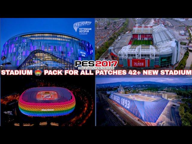 PES 2017 NEW STADIUMS PACK 2024 | PES 2017 NEW STADIUM PACK V4 AIO COMPATIBLE WITH ALL PATCHES