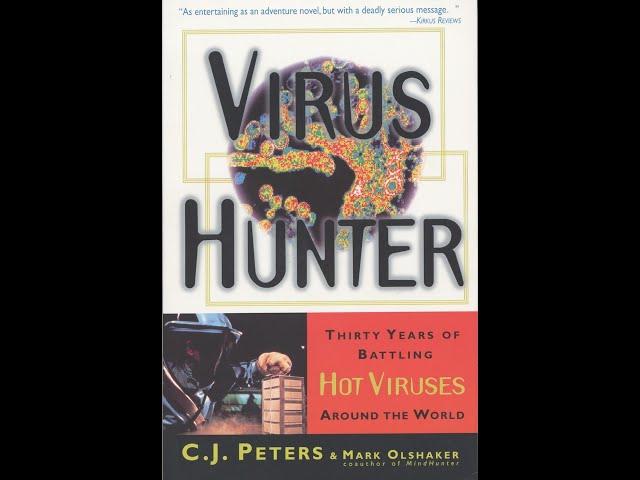 "Virus Hunter" By C.J. Peters