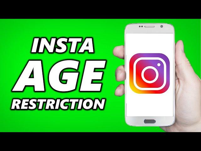 How to Add Age Restriction on Instagram (Simple)