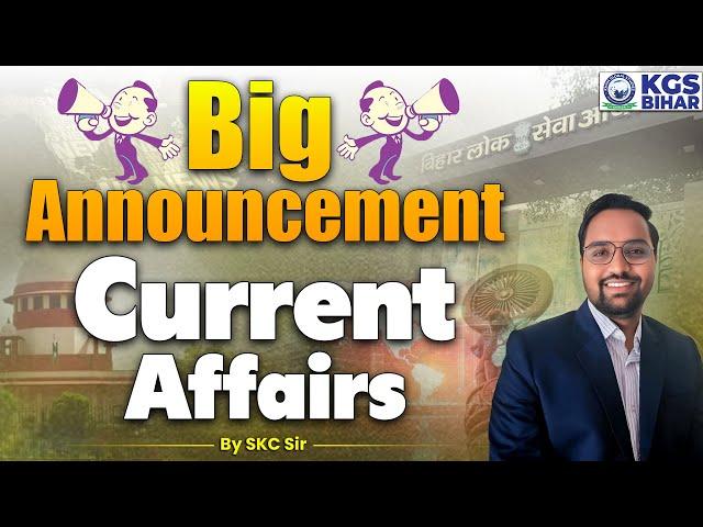 Big Announcement for All Aspirant  | Current Affairs Class | By SKC Sir