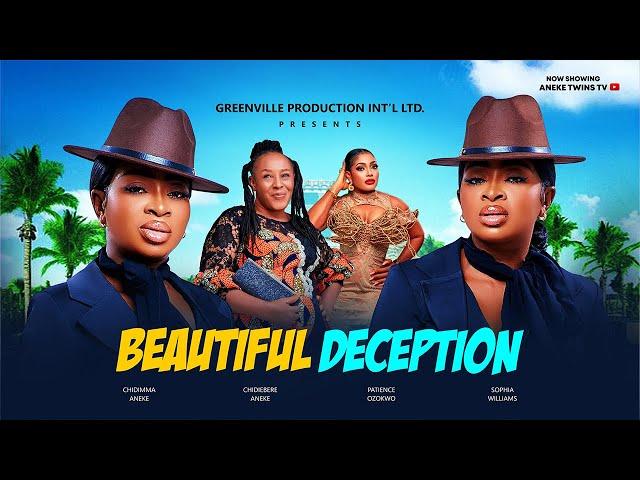 BEAUTIFUL. DECEPTION- PATIENCE OZOKWO CHIDIEBERE ANEKE, CHIDIMMA ANEKE, SOPHIA WILLIAMS |2024 MOVIE