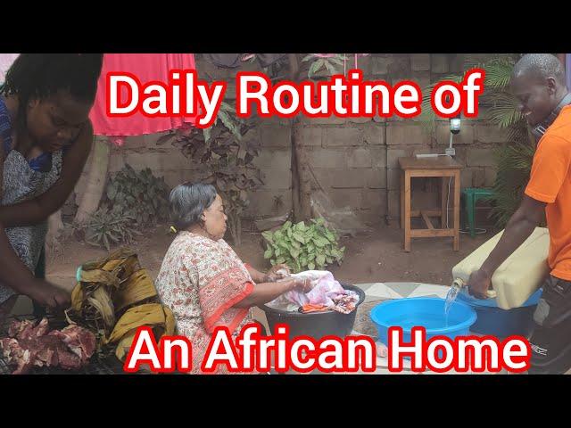 Daily Routine of an African Home