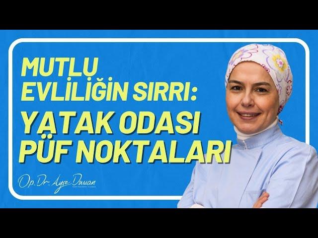 Mutlu Evliliğin Sırrı: Yatak Odası Püf Noktaları