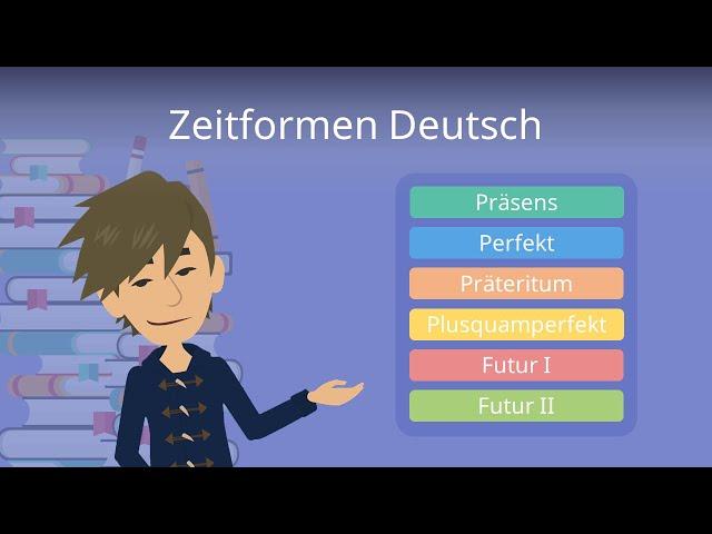 Zeitformen Deutsch: Erklärung