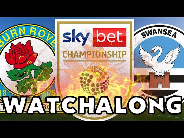 Blackburn Rovers vs Swansea City LIVE Watchalong