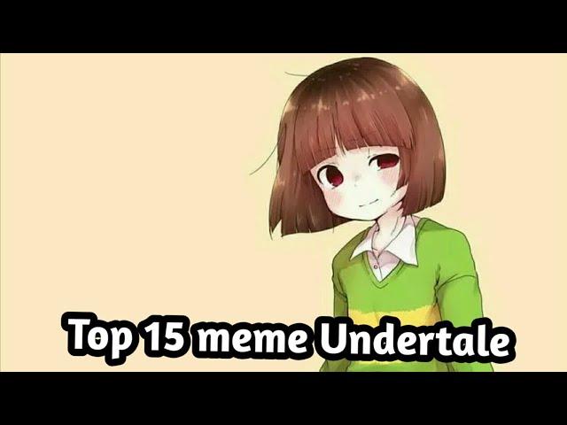 Top 15 meme Undertale / Топ 15 меме Андертейл