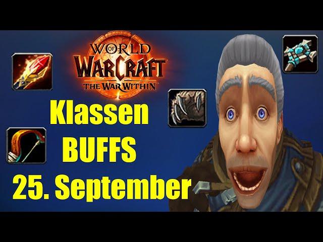 Gute Klassen BUFFS am 25. September | WoW War Within