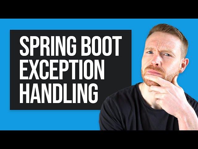 It's All Gone WRONG: How to Handle Exceptions in Spring Boot