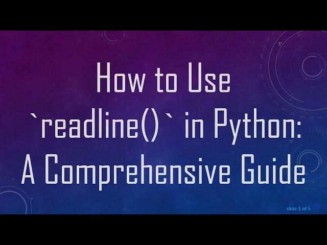 How to Use `readline()` in Python: A Comprehensive Guide