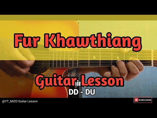 Fur Khawthiang (Guitar Lesson)