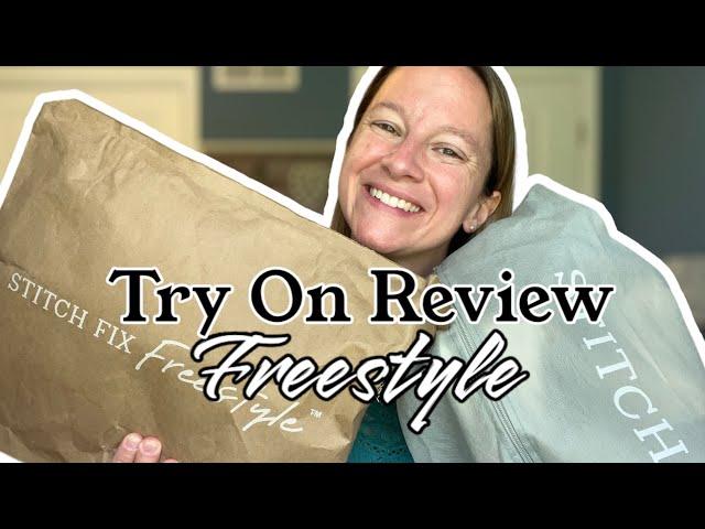 Stitch Fix FREESTYLE Try On Review  My 1st is a KEEP ALL!