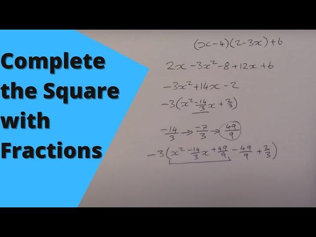 How to Complete the Square with Fractions