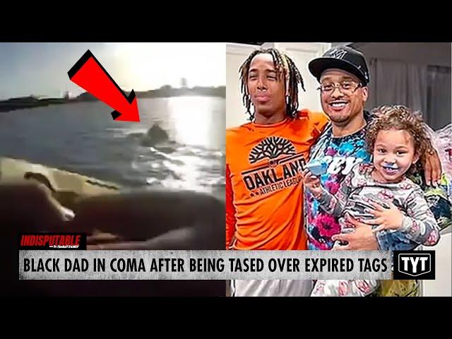 Black Dad In Coma After Being Tased Over Expired Tags On Friend's Car