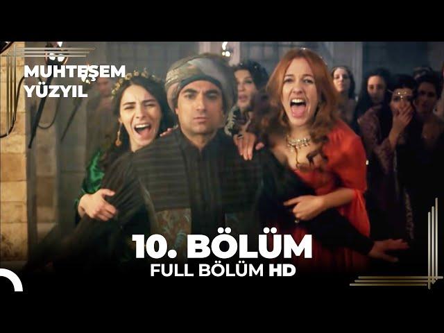 Muhteşem Yüzyıl 10. Bölüm (HD)