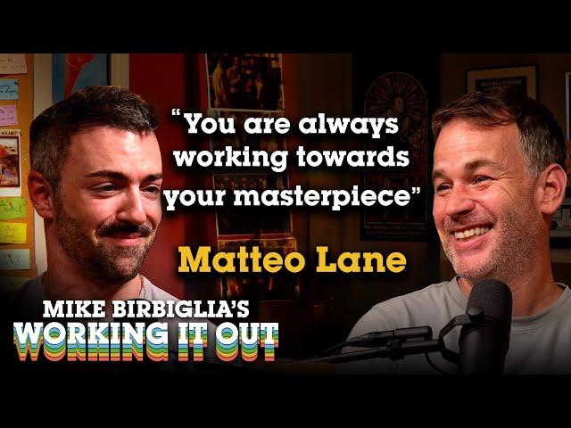 Matteo Lane | Working Towards the Masterpiece | Mike Birbiglia’s Working It Out Podcast