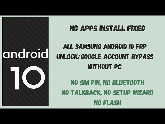 All SAMSUNG Android 10 FRP Unlock/Google Account Bypass - NO APK/APPS INSTALL FIXED