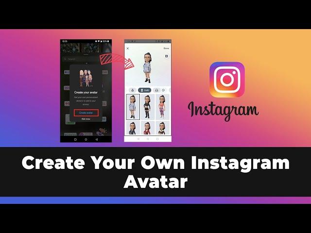 How To Create Your Avatar On Instagram