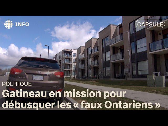 Débusquer les « faux Ontariens » à Gatineau