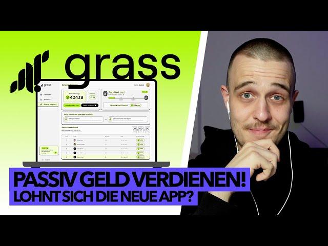 Passiv Geld verdienen mit Grass! | Alternative zu Mysterium, Honeygain & Co.?