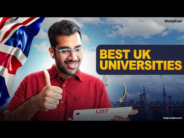 Shortlisting UK Universities: Ultimate Guide for International Students