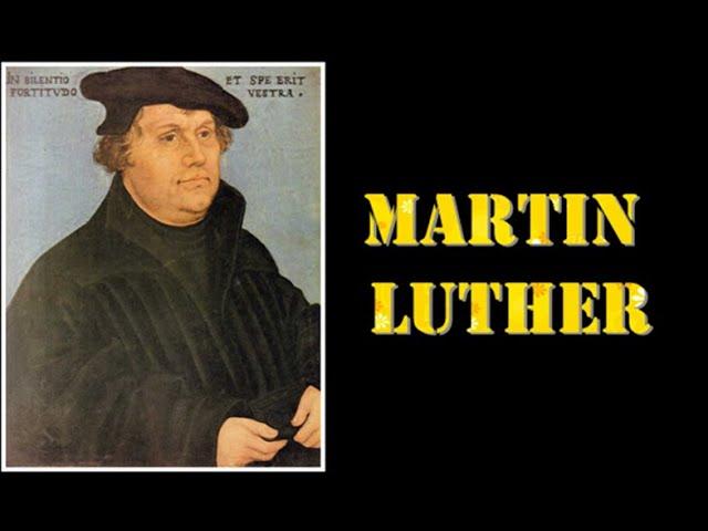 Pdt. Esra Soru : MARTIN LUTHER