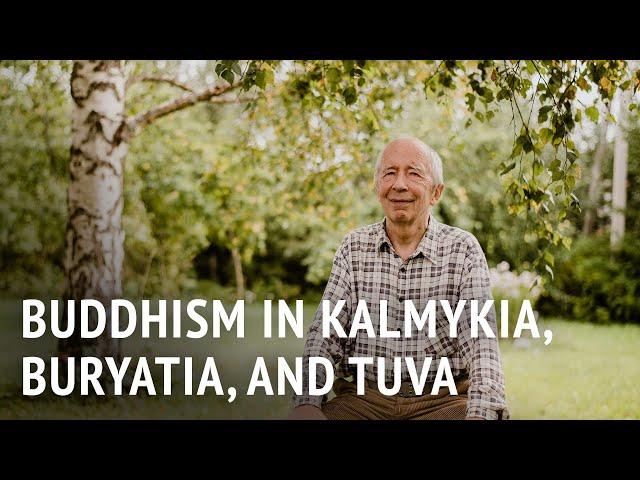 Buddhism in Kalmykia, Buryatia and Tuva | Dr Andrey Terentyev