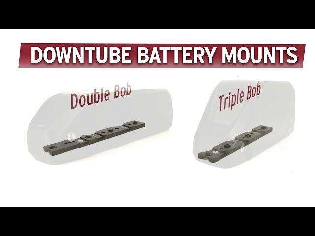 The Double Bob and Triple Bob, Grin's Ebike Battery Mounts