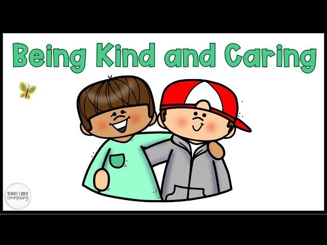 How to Be Kind and Caring Social Story for Kids - Teaching Kindness to Early Elementary Students