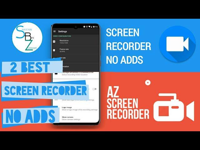 2 Best Screen Recorders (NO ADS) | Shayan TecH