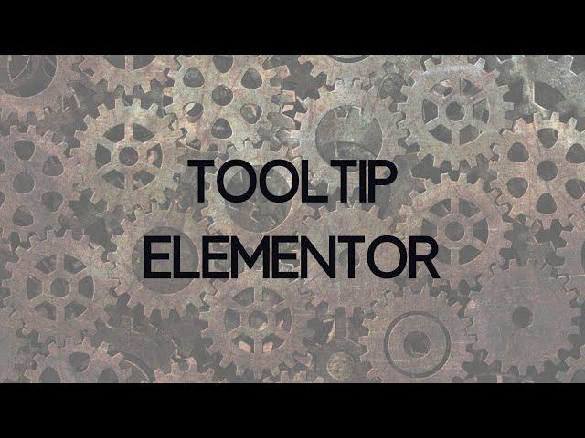 How to add a Tooltip to elements created with Elementor