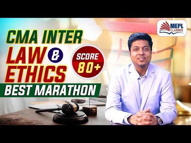 CMA Inter LAW & ETHICS Best Marathon - Score 80+ | Mohit Agarwal