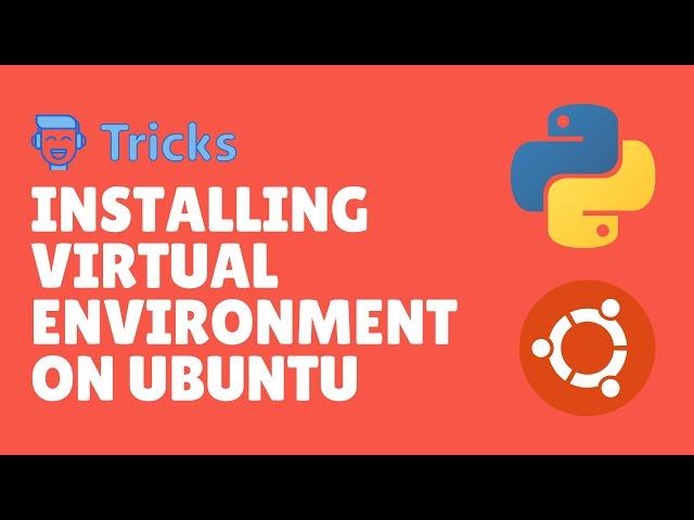 How To Create & Activate Virtual env On Ubuntu | Install Python Packages With pip.