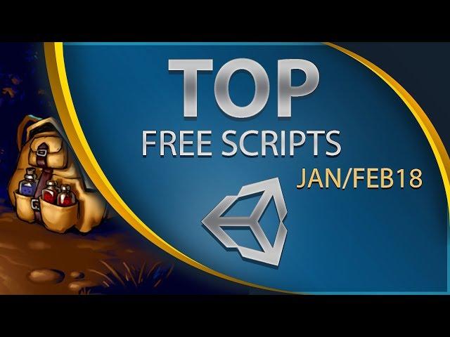 Top 8 Free Unity Assets - Scripting - January/February 2018