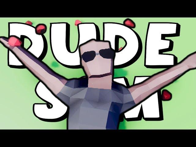 ABSOLUTELY HILARIOUS! | Dude Simulator