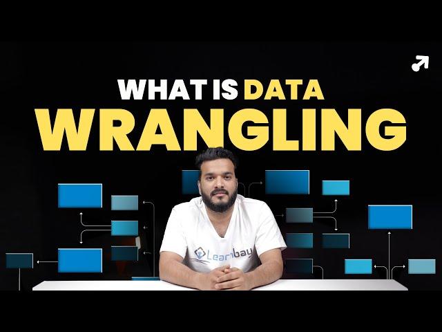 What is Data Wrangling and Data Cleaning? | Data Wrangling in Data Science | Learnbay