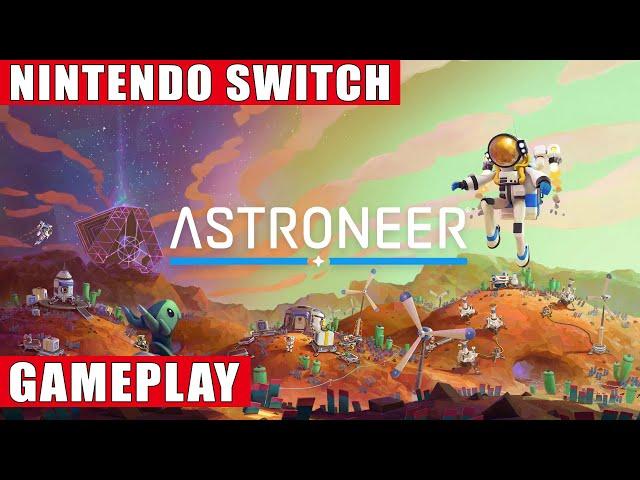 Astroneer Nintendo Switch Gameplay